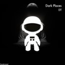 DT - Dark Places (version 2)