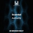 Scandal - Authority (Empire Breaks Metapop) (Original mix)