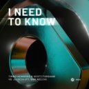 Timmo Hendriks & Scott Forshaw vs. JJ Beck Ft. Sam Welch - I Need To Know
