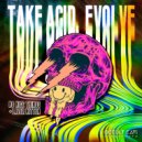 No Nice Things & Lazer Kitten - Take Acid, Evolve