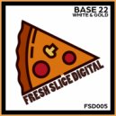 Base 22 - White & Gold (Original Mix)