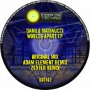 Danilo Marinucci - Worlds Apart (ZeXter (USA) Remix)