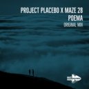 Project Placebo Ft. Maze 28 - Poema (Original Mix)