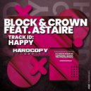 Block & Crown, Astaire - Happy (Nudisco Clubmix)