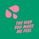 Jen Payne, M.F.S: Observatory - The Way You Make Me Feel
