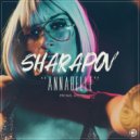Sharapov - Annabelle (Michael A Remix)