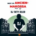 DJ Tatty Killer & DJ Tatty Killer - Best of Ancien-Makossa