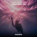 Jay Rikas & NIVERSO & KVNS - I Don\'t Need You ()
