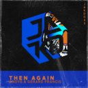 AndyG & Gerard Francis - Then Again (Original Mix)
