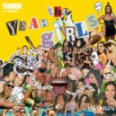 FISHER (OZ) Ft. MERYLL - Yeah The Girls (Extended Mix)
