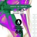 Martina Budde & Riccardo Fiori - Should Be Dancin