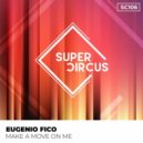 Eugenio Fico - Make A Move On Me