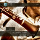 Billion Watchers - Shehnai Valley