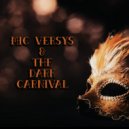 Mic Versys - Mic Versys & The Dark Carnival ()