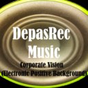 DepasRec - Corporate Vision (Electronic Positive Background)
