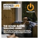 The House Buster - Walking Away (Dub Mix)