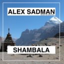 Alex Sadman - Shambala (Original Mix)