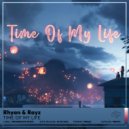 Rhyan & Rayz - Time Of My Life (Original Mix)