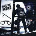 BALVICH - Fuck the Police (Original Mix)