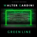 Walter Gardini - Green Line (Original Mix)