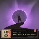 Achilles (OZ) - Reaching for the Moon (Extended Mix)