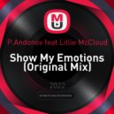 P.Andonov feat Lillie McCloud - Show My Emotions (Original Mix)