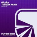 Gaara - To Begin Again (Radio Edit)