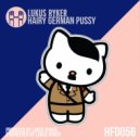 Lukus Ryker - Hairy German Pussy (Original Mix)