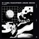 My Flower & TekanismTheory & Soraere Brocken - 90 Respect (Original Mix)
