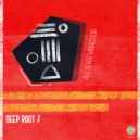 Deep Root 7 - Illusions