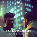 Cybershock - Move Bitch (Original Mix)