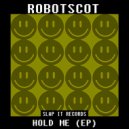 ROBOTSCOT - It\'s Going Down (Original Mix)