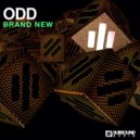 ODD - Brand New (Original Mix)