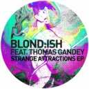 BLOND:ISH feat. Thomas Gandey - Distant Lover