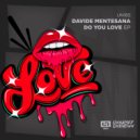 Davide Mentesana - Give My Money (Original Mix)