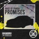 Haus of Panda - Promises (Original Mix)