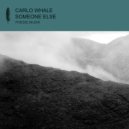 Carlo Whale - Someone Else