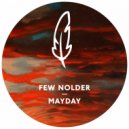 Few Nolder - Mayday (Bushwacka Remix)