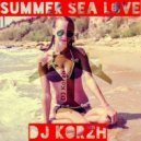 DJ Korzh - Summer Sea Love (Mix)