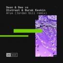 Sean, Dee Vs. 21street, Burak KESKIN - Arya