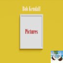 Bob Kendall - Pictures (Radio Mix)