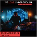 DJ Carlos G - THE FLOW (Original Mix)