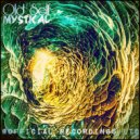 Old Self - Mystical