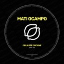 Mati Ocampo - Delicate Groove