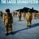 The Laced Soundsystem - The Big Shakedown (Original Mix)
