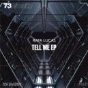 Rafa Lucas - Tell Me (Original Mix)