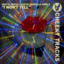 Digital Mafia vs Justin Daniels & Jamie R - I Won\'t Tell (Original Mix)