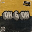 Oggie B - On & On