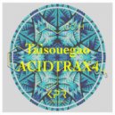 Taisouegao - Acidtrax4 (DJ.Nece\'s Toxic Remix)