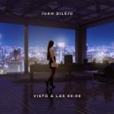 Juan Dileju - Visto a las 00:00 (Original Mix)